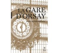 La gare d'Orsay et ses métamorphoses