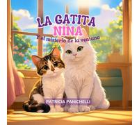 La gatita Nina: Y el misterio de la ventana
