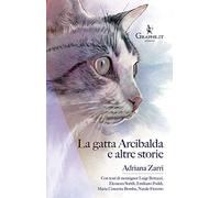 La gatta Arcibalda e altre storie. Nuova ediz.
