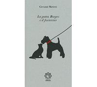 La gatta, Borges e il foxterrier