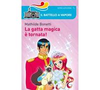 La gatta magica è tornata!