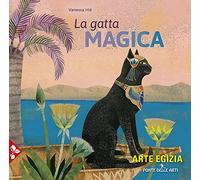 La gatta magica. Ediz. a colori