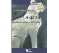 La gatta. Una fiaba sulla redenzione del femminile
