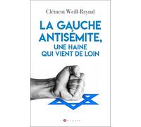 La gauche antisémite, une haine qui vient de loin