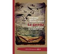 La gavetta. L'Oria e le quattromila vite in fondo al mare