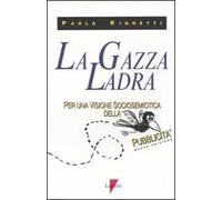 La gazza ladra. Per una visione sociosemiotica della pubblicità