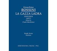 La Gazza ladra sinfonia: Study score