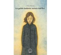 La gelida badante venuta dall'Est