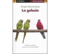 La gelosia. Impulso naturale o passione inconfessabile?