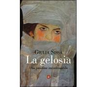 La gelosia. Una passione inconfessabile