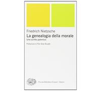 La genealogia della morale. Uno scritto polemico