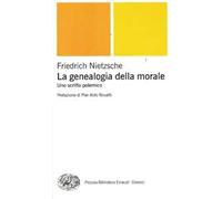 La genealogia della morale. Uno scritto polemico