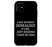 La genealogia è come se non avessi idea della storia familiare Custodia per iPhone 11