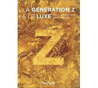 La génération Z et le luxe