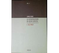 La generazione di Gesù Cristo nel Vangelo secondo Matteo. Vol. 1: Gli inizi.