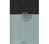 La generazione di Gesù Cristo nel Vangelo secondo Matteo. Il regno dei cieli (Vol. 4)