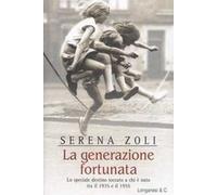 La generazione fortunata
