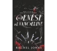La genèse d’Evangeline
