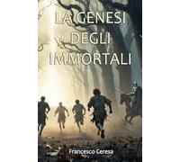 La Genesi degli Immortali