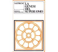 La genesi del superuomo