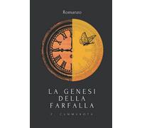 La Genesi della Farfalla: Romanzo