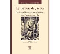 Libri Genesi Di Jasher. Dalle Antiche Scritture Ebraiche, Una Genesi Apocrifa (L