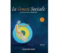 La genesi sociale. La discolpa della madre dea