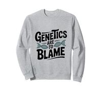 La genetica è da incolpare Divertente riunione familiare Felpa