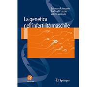 La genetica nell'infertilità maschile. Con CD-ROM