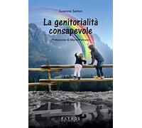 La genitorialità consapevole