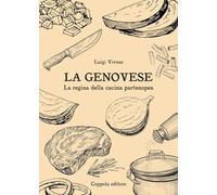 La genovese. La regina della cucina partenopea