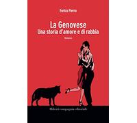 La Genovese. Una storia di amore e di rabbia