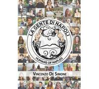 La gente di Napoli - Humans of Naples di Vincenzo De Simone, 2018, Youcanprin