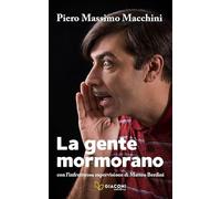 La gente mormorano. Con l'infruttuosa supervisione di Matteo Berdini