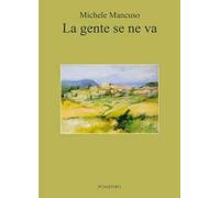 La gente se ne va e altri racconti