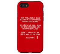 La gente ti deluderà Gesù Wont John 8 59 Matteo 28 20 Custodia per iPhone SE (2020) / 7 / 8