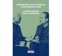 La gentilezza della ragione