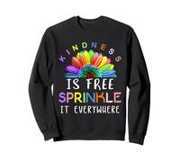 La gentilezza è Libera cospargilo Ovunque Felpa