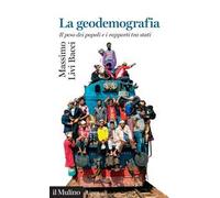 La geodemografia. Il peso dei popoli e i rapporti tra stati