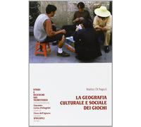 La geografia culturale e sociale dei giochi