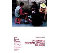 La geografia culturale e sociale dei giochi