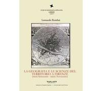 La geografia e le scienze del territorio a Firenze (metà Settecento - inizio Novecento)