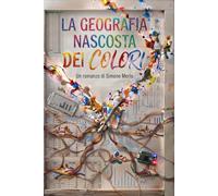 La Geografia Nascosta Dei Colori