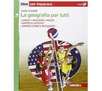 La geografia per tutti. Idee per imparare. Per la Scuola media (Vol. 3)