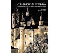 La geografia si interroga. Percorsi tra consuntivi e continuità progettuali