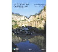 La geologia dei Colli Euganei - Astolfi Giamberto, Colombara Franco
