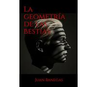La geometría de las bestias