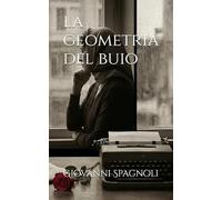 la geometria del buio