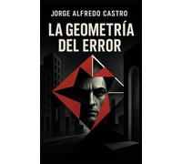 La geometría del error