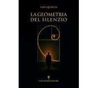 La geometria del silenzio